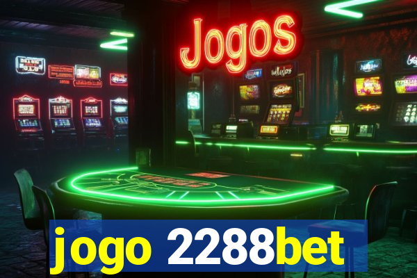 jogo 2288bet